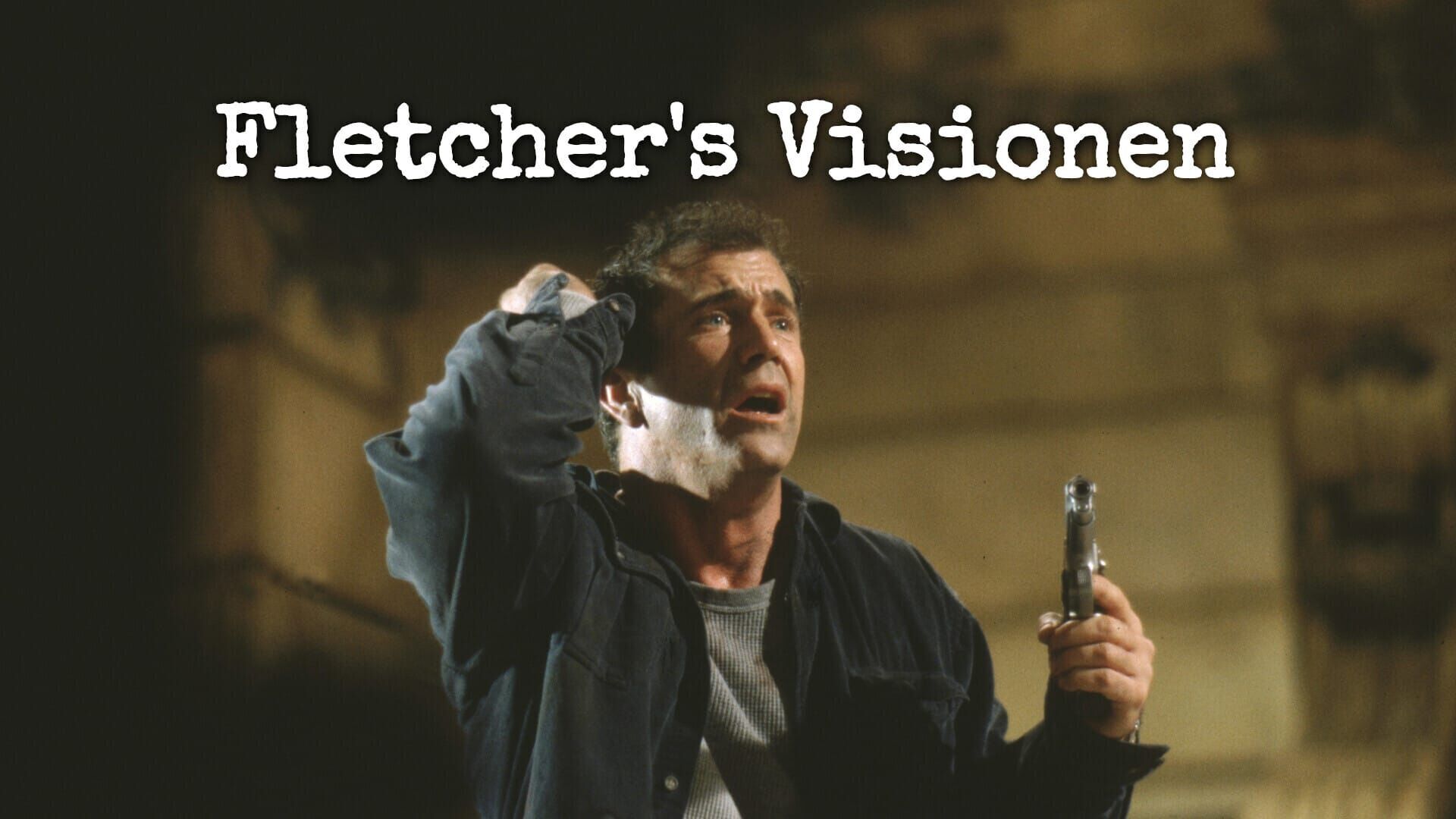 Fletchers Visionen
