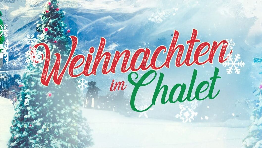 The Christmas Chalet – Romanze im Schnee