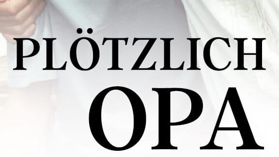 Plötzlich Opa