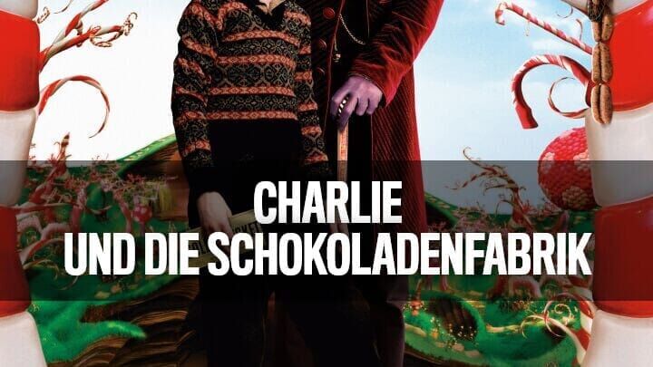 Charlie und die Schokoladenfabrik