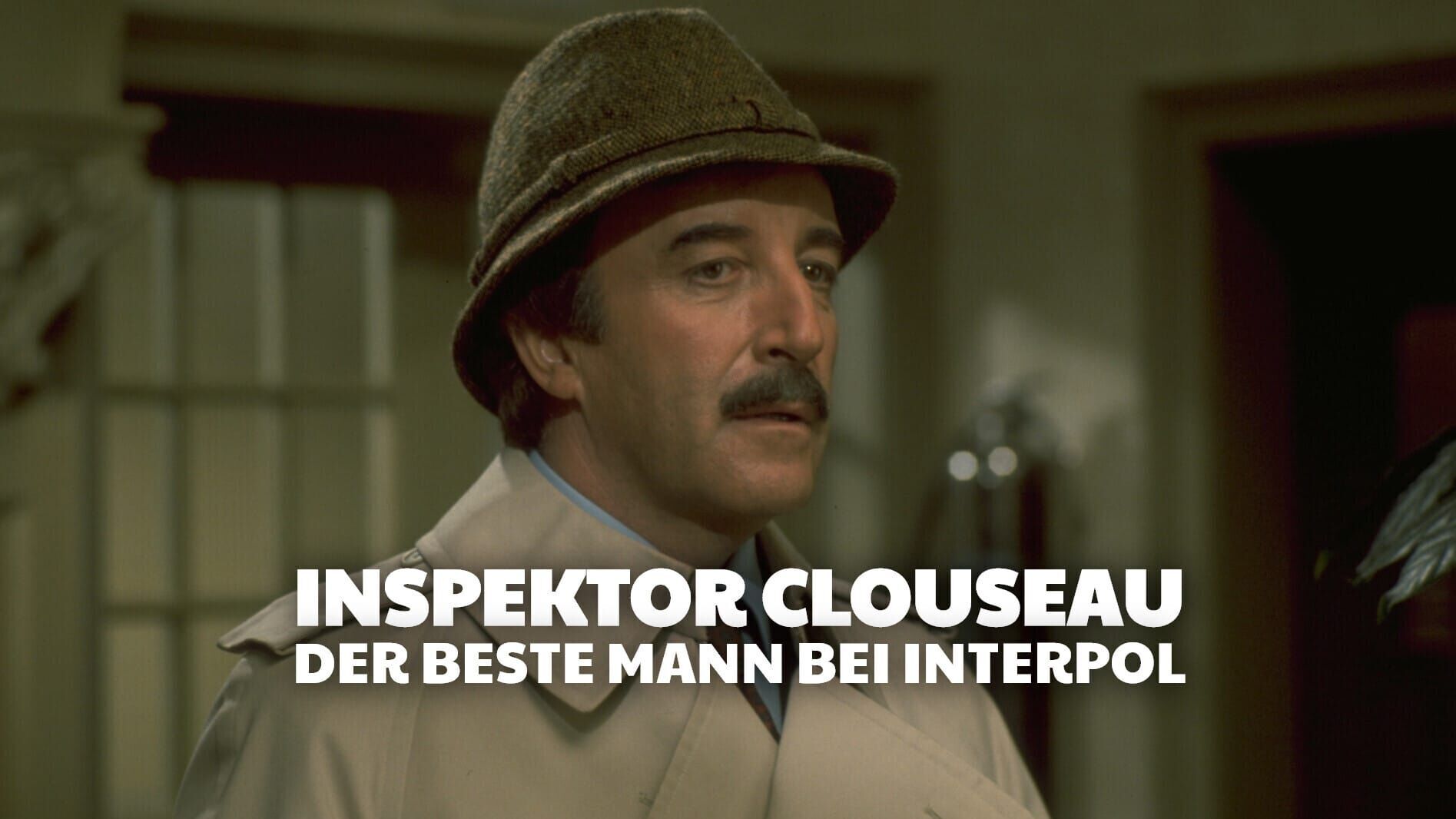 Inspektor Clouseau – Der "beste" Mann bei Interpol