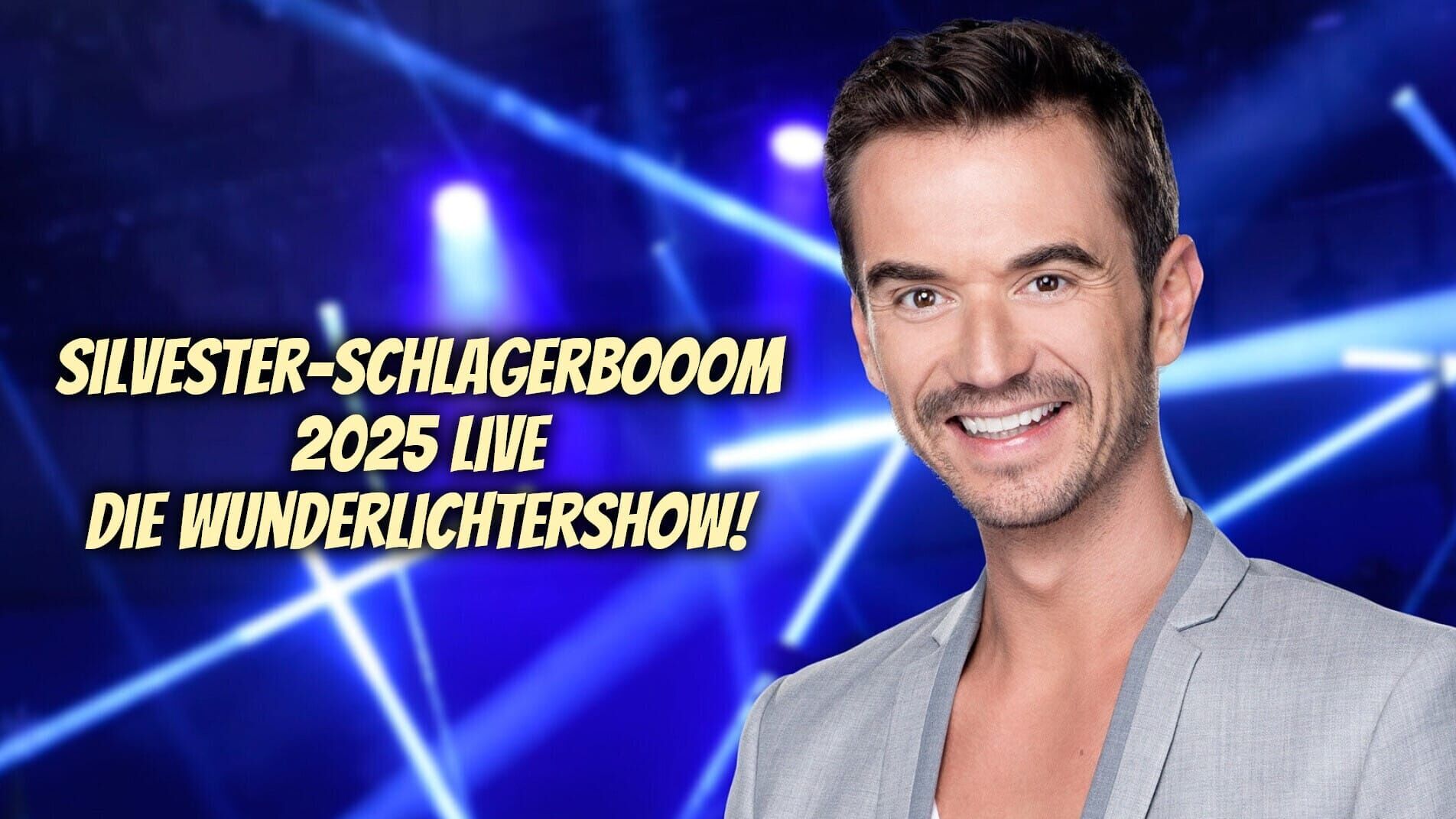 Silvester-Schlagerbooom 2025 live – Die Wunderlichtershow!