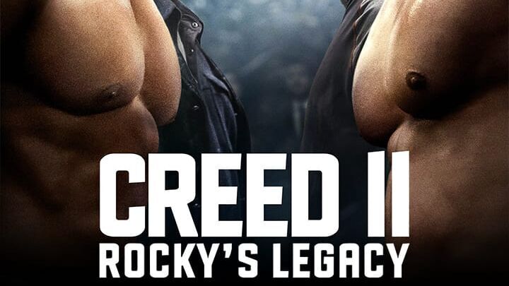 Creed II – Rocky's Legacy