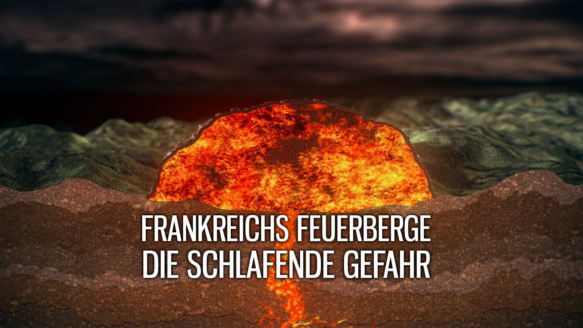 Frankreichs Feuerberge – Die schlafende Gefahr