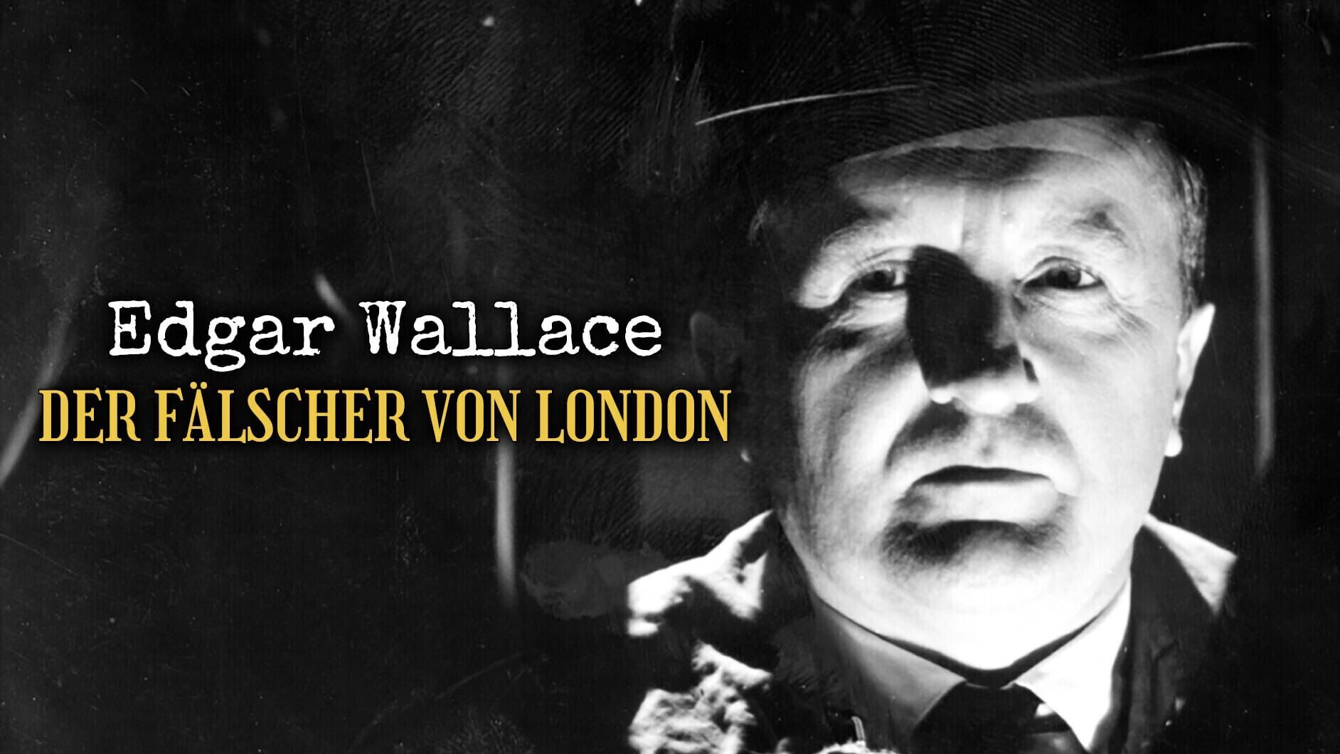 Edgar Wallace: Der Fälscher von London