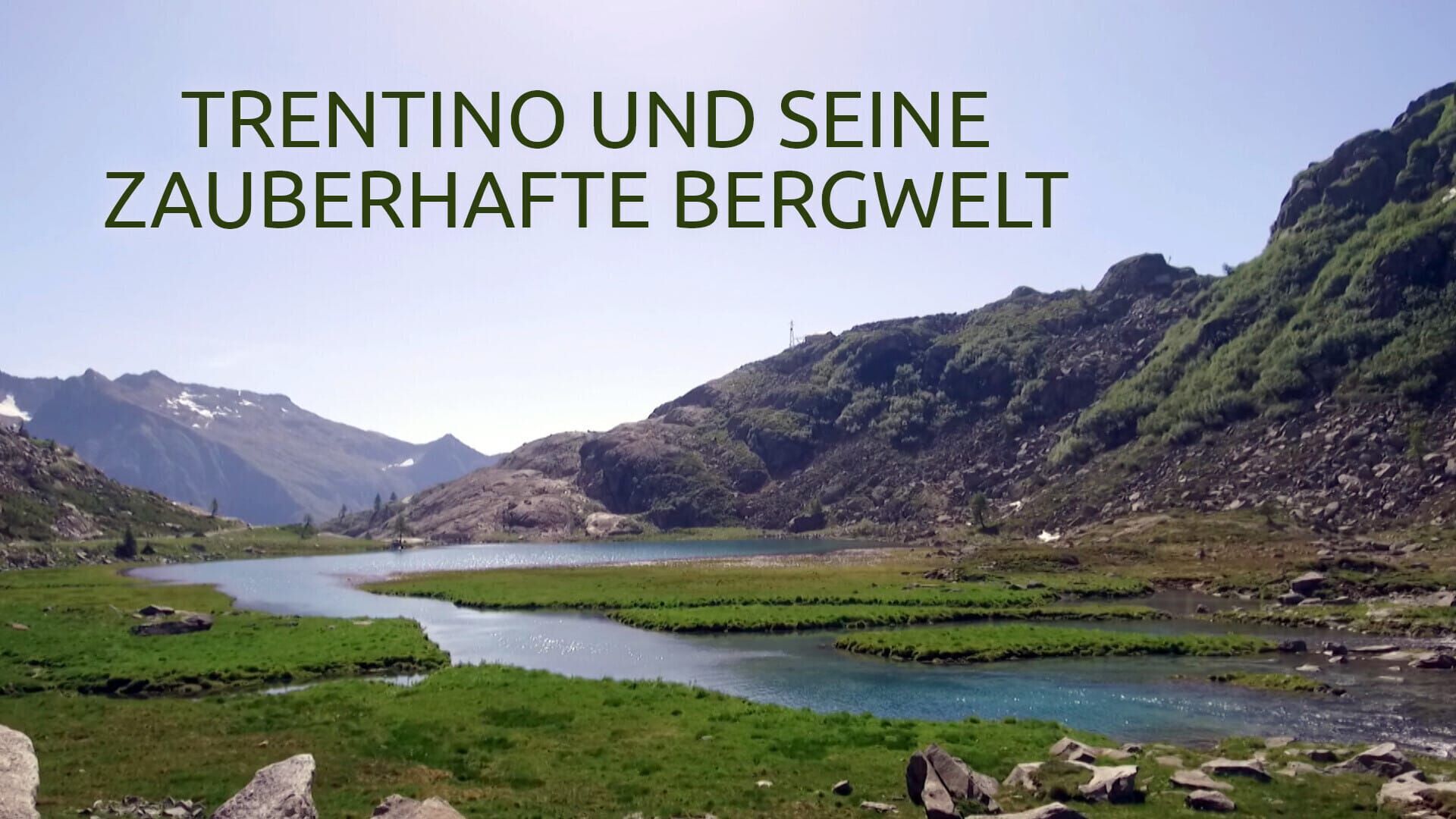 Trentino und seine zauberhafte Bergwelt