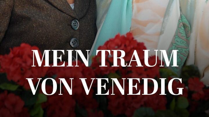 Mein Traum von Venedig