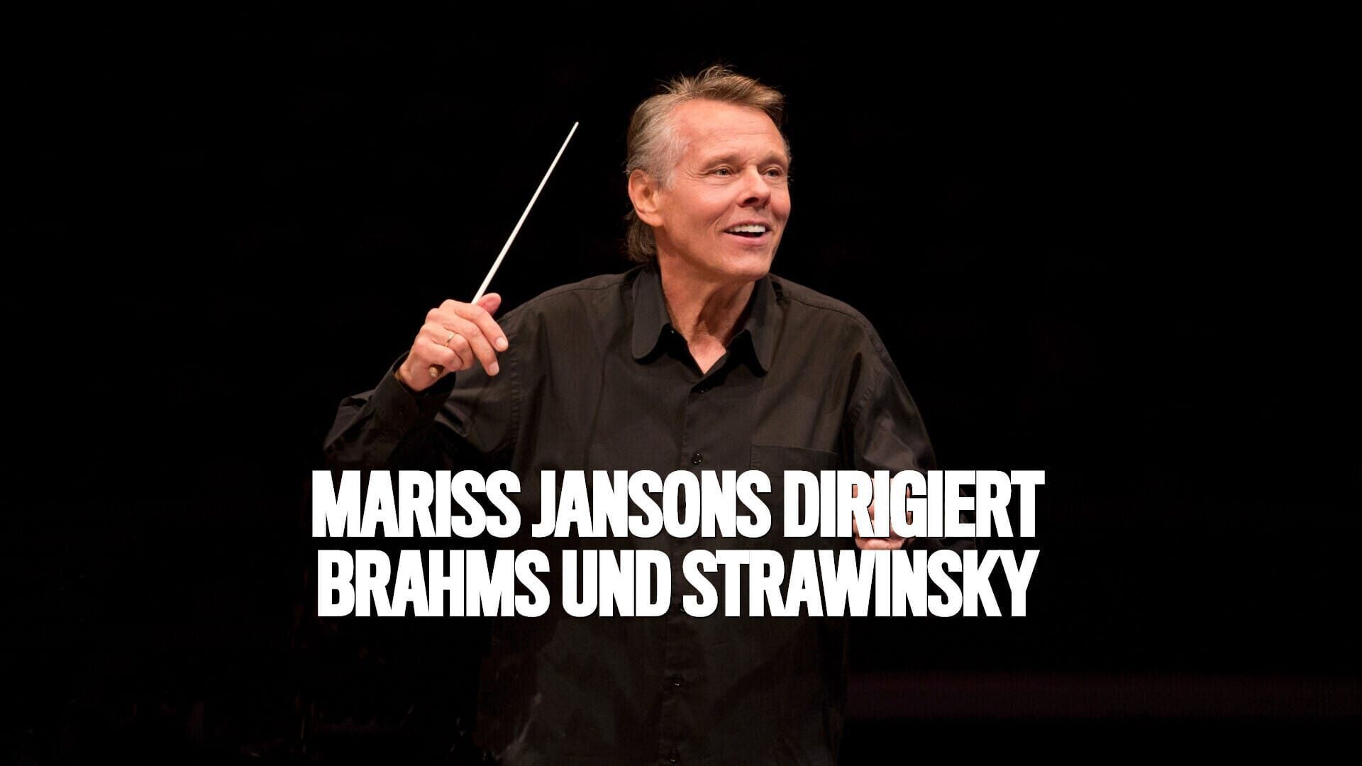 BR-KLASSIK: Mariss Jansons dirigiert Brahms und Strawinsky