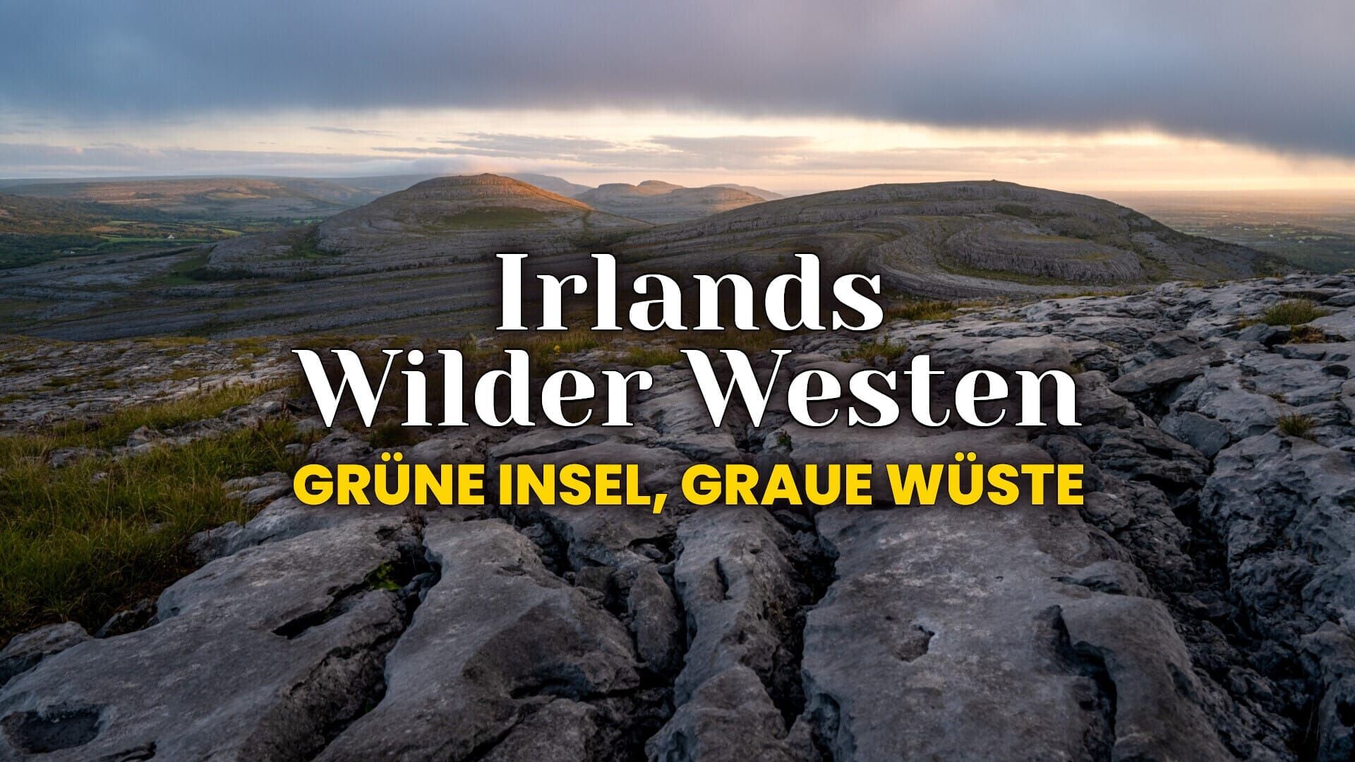 Irland – Grüne Insel, graue Steinwüste