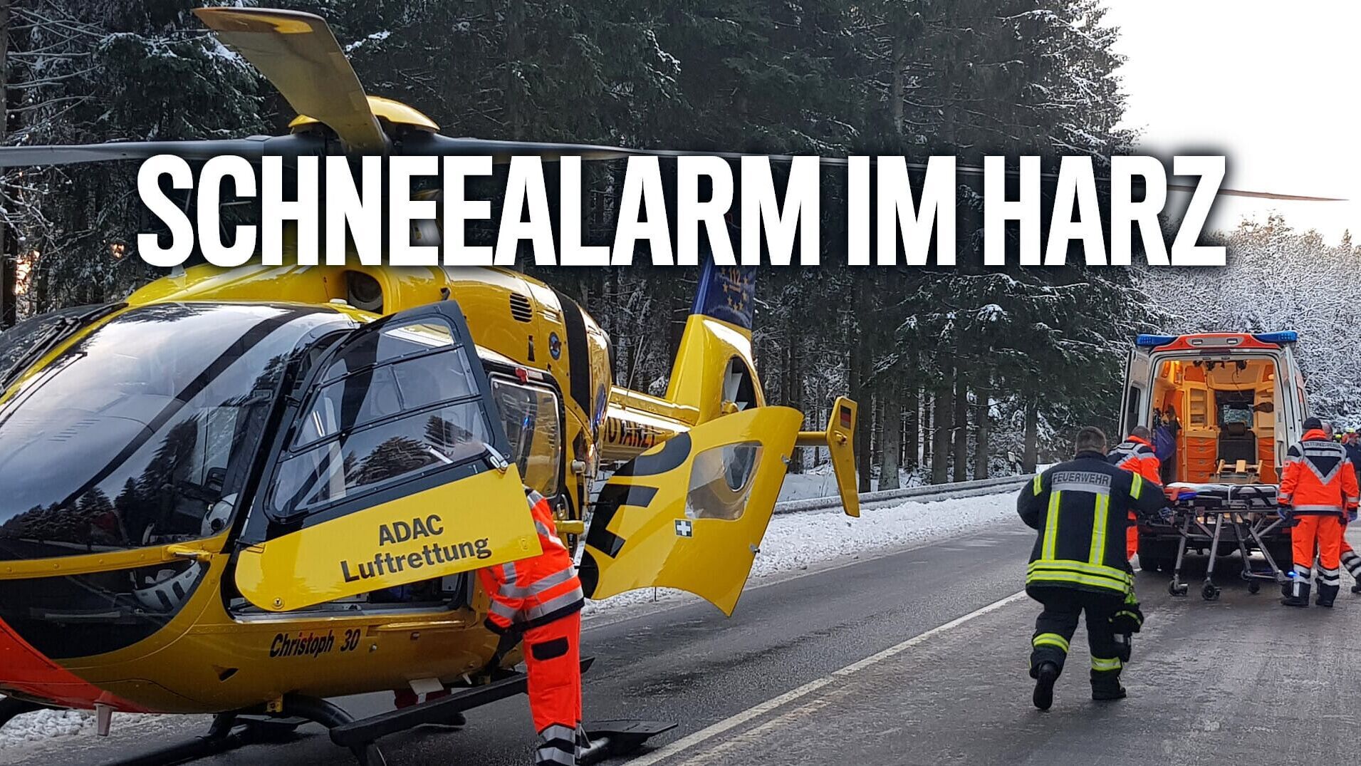 Schneealarm im Harz