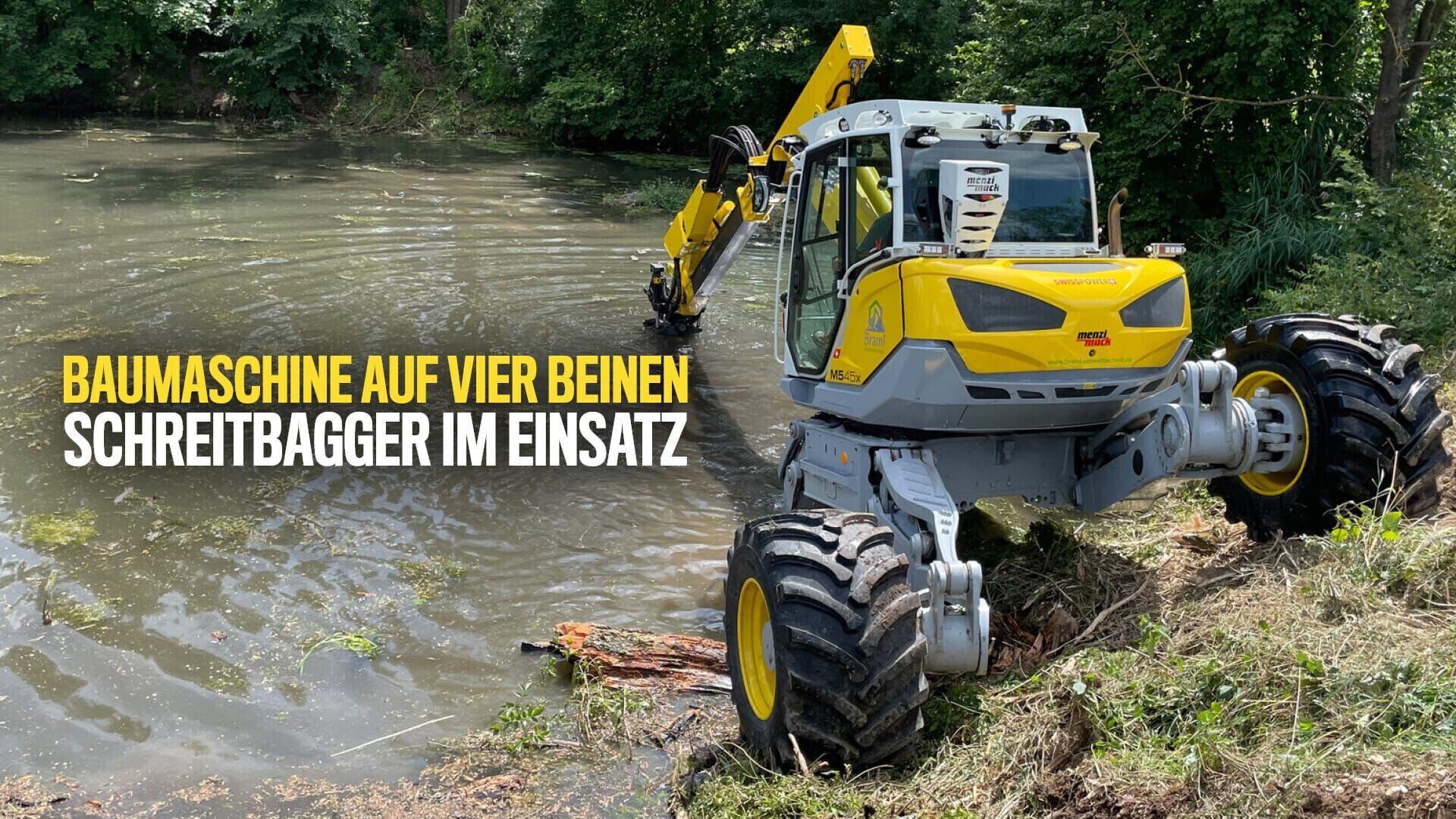 Baumaschine auf vier Beinen – Schreitbagger im Einsatz