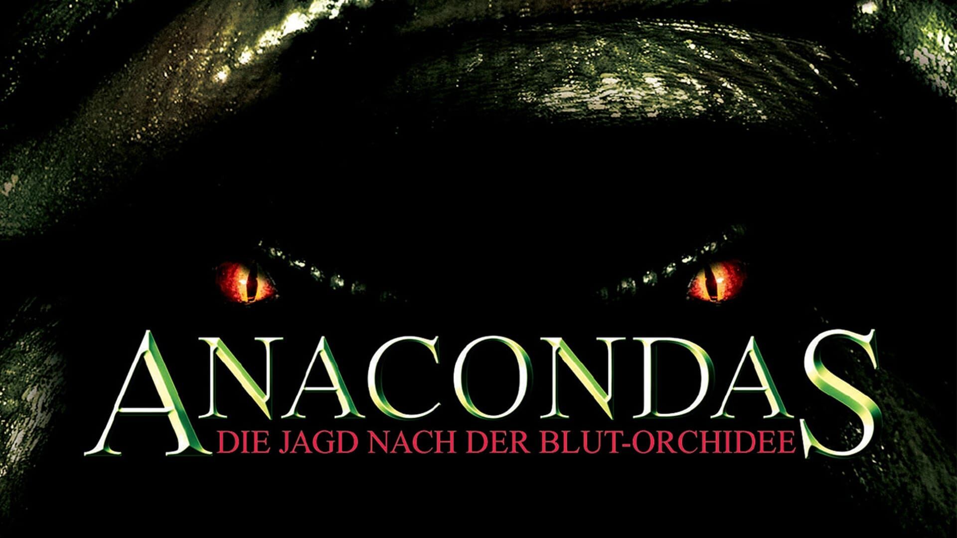 Anacondas: Die Jagd nach der Blut-Orchidee