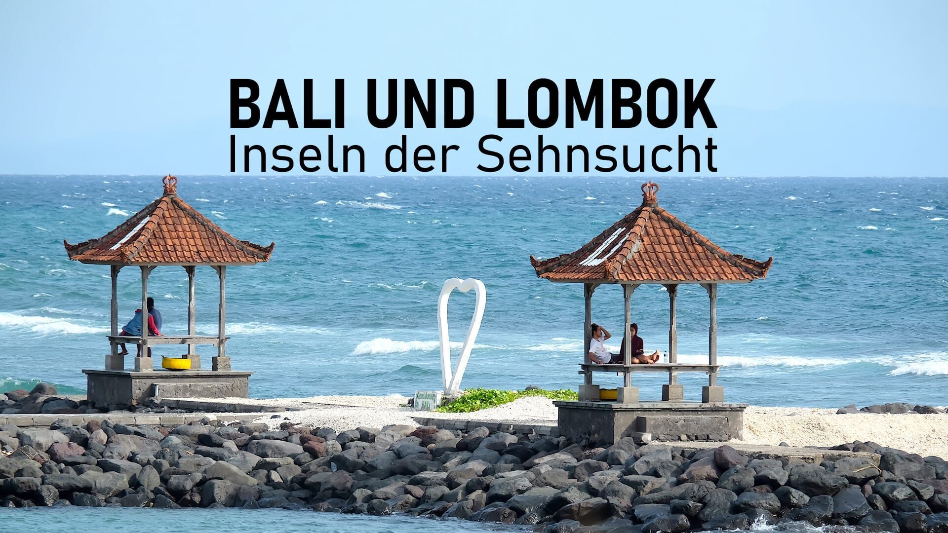 Bali und Lombok – Inseln der Sehnsucht