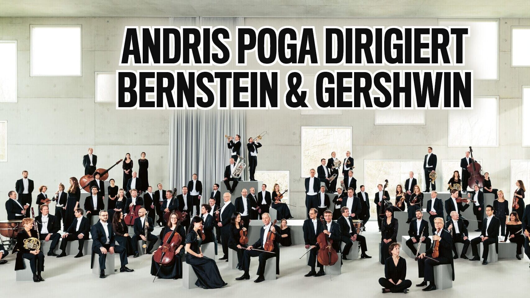 Andris Poga dirigiert Bernstein & Gershwin