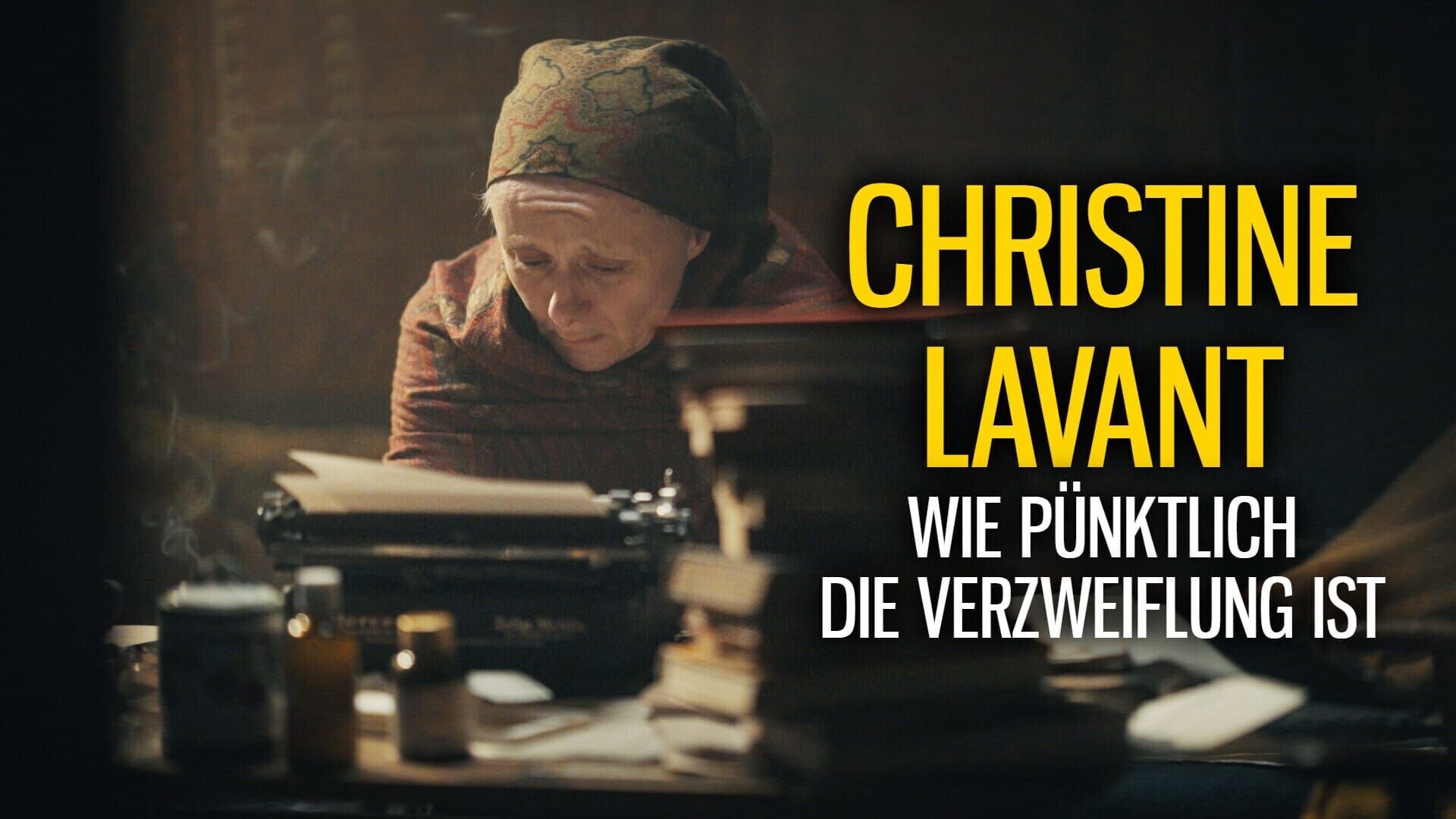 Christine Lavant – Wie pünktlich die Verzweiflung ist