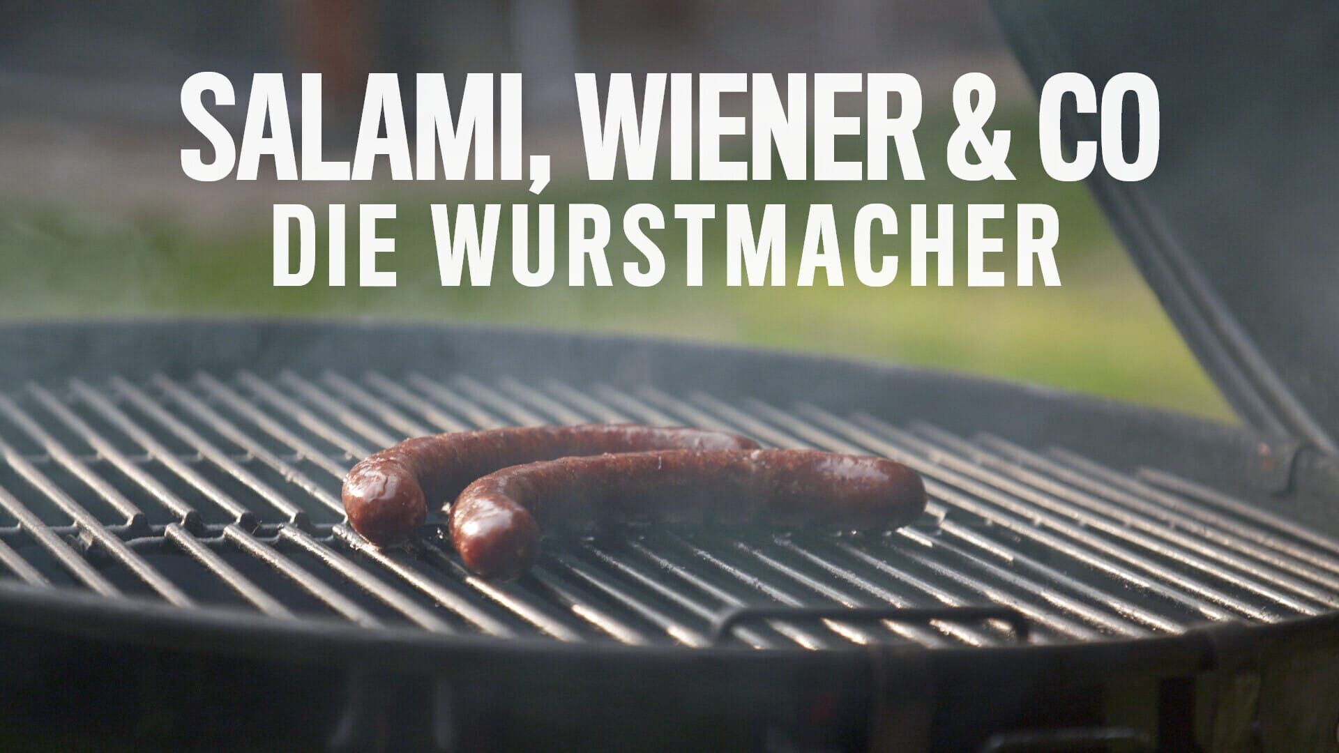 Salami, Wiener & Co – Die Wurstmacher