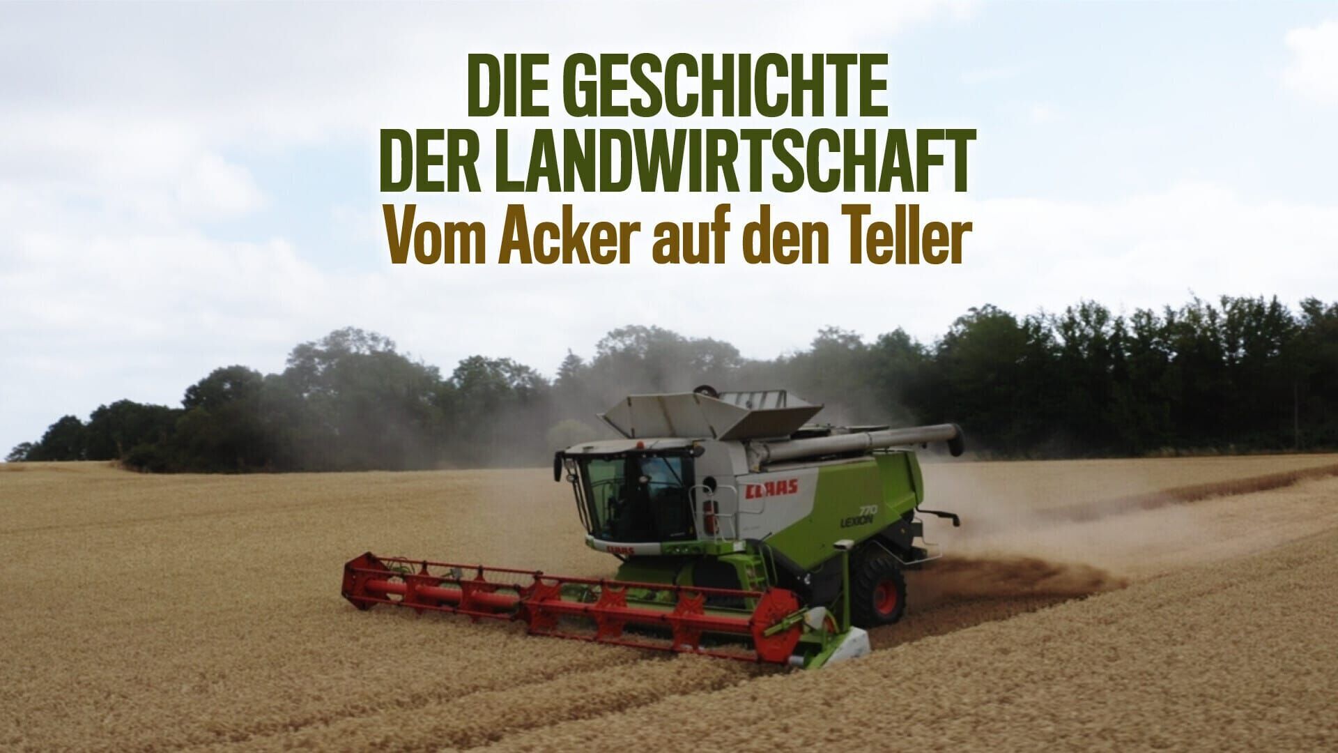 Die Geschichte der Landwirtschaft