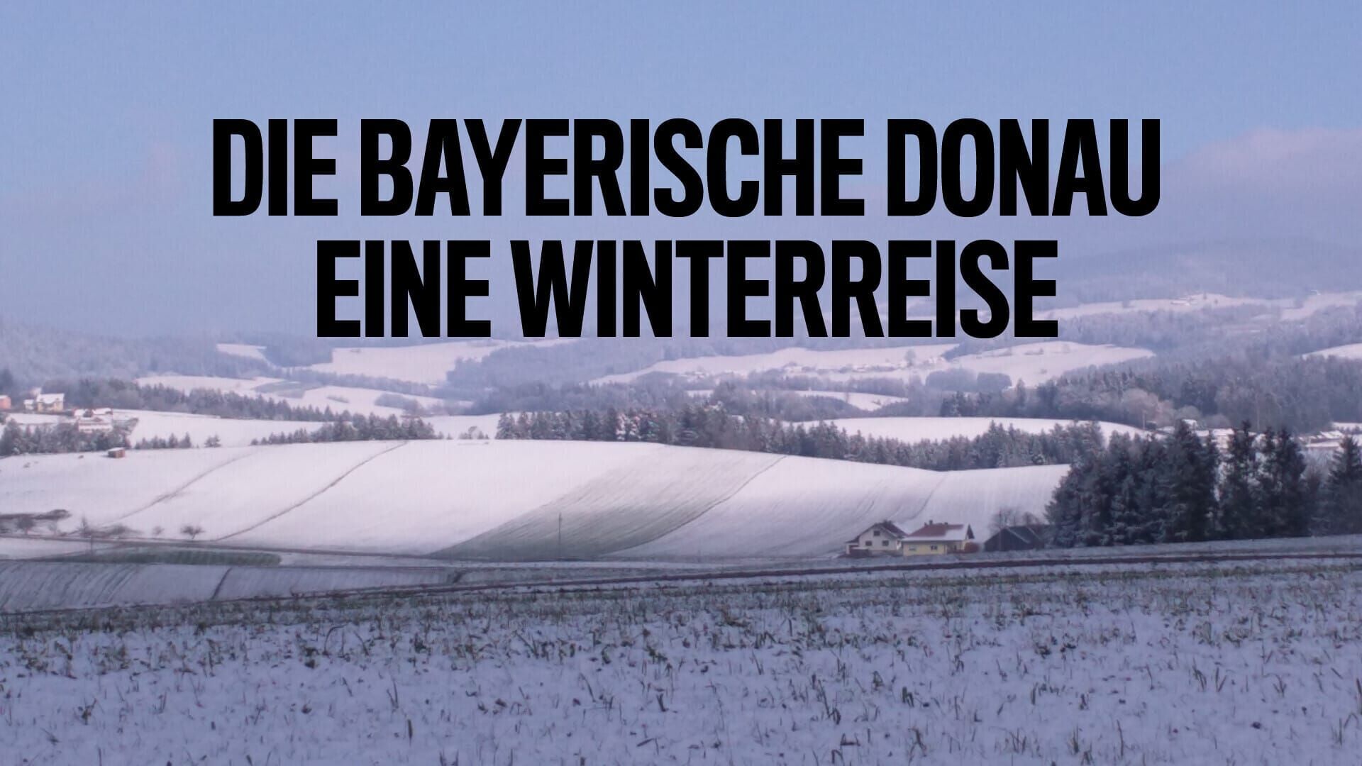 Die Bayerische Donau – Eine Winterreise