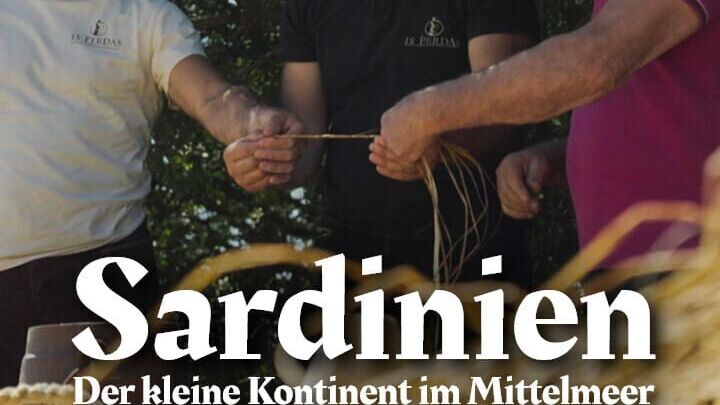 Sardinien – Der kleine Kontinent im Mittelmeer
