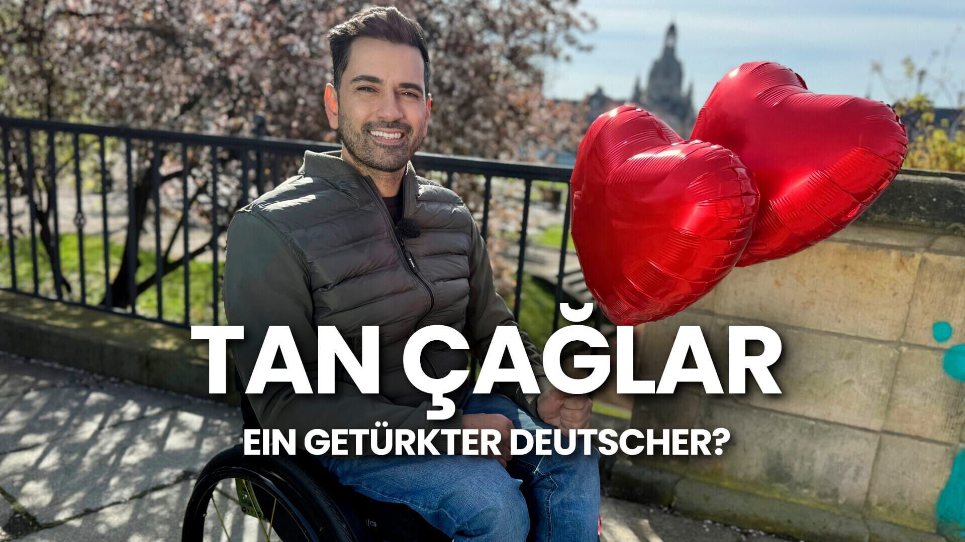 Tan Çağlar – ein getürkter Deutscher?