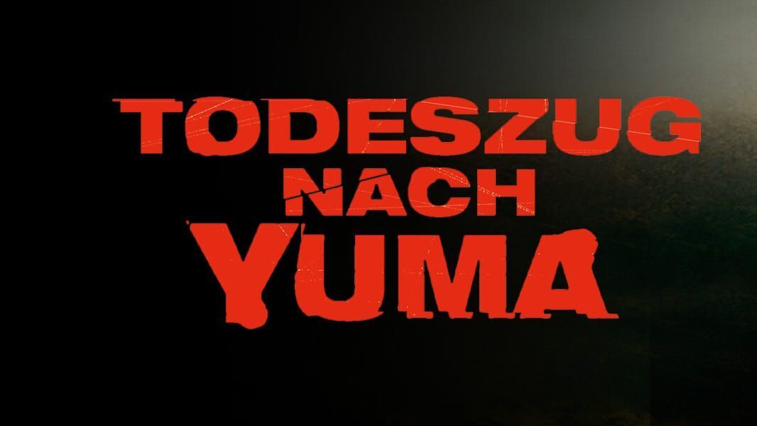 Todeszug nach Yuma