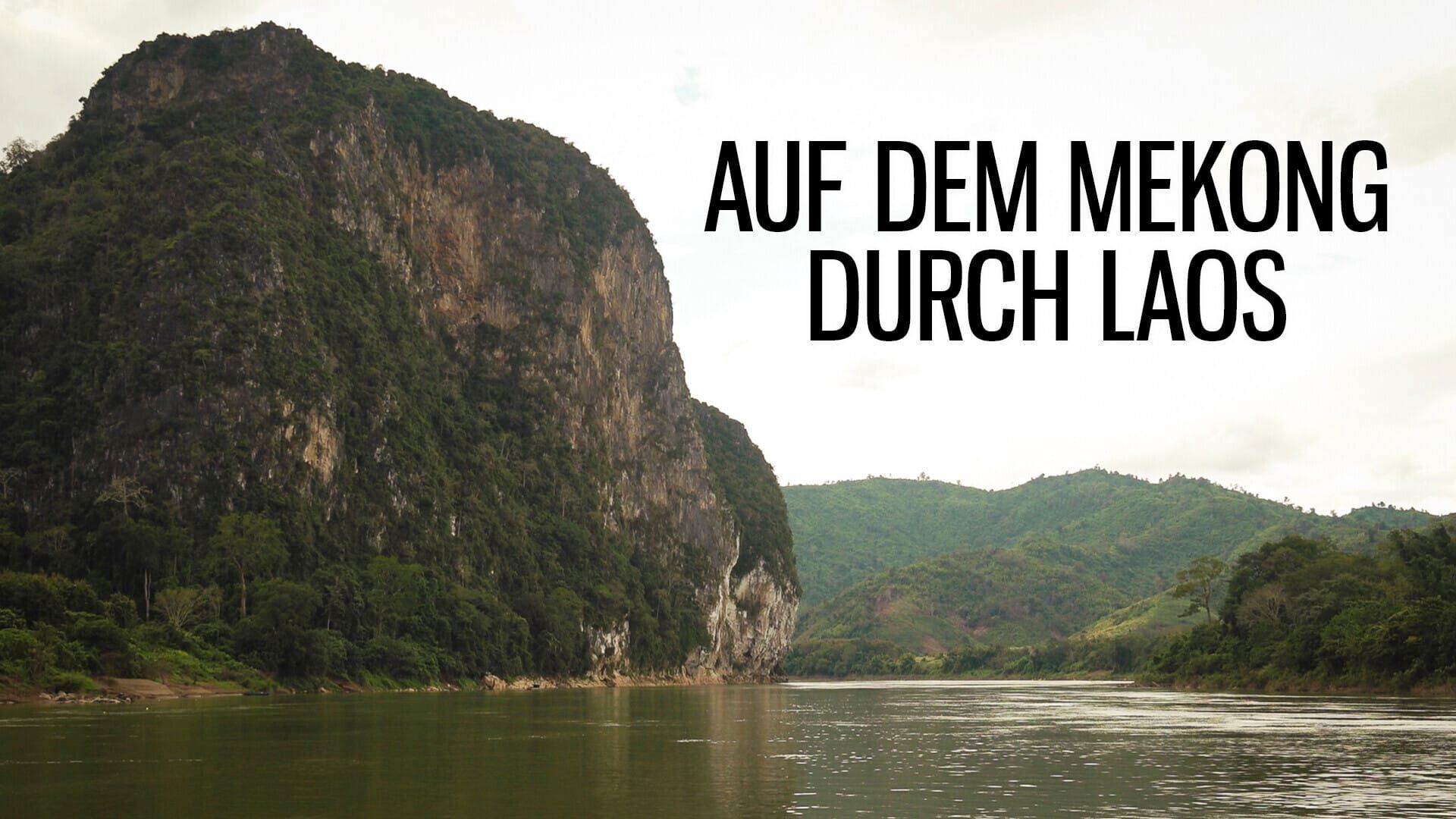 Auf dem Mekong durch Laos