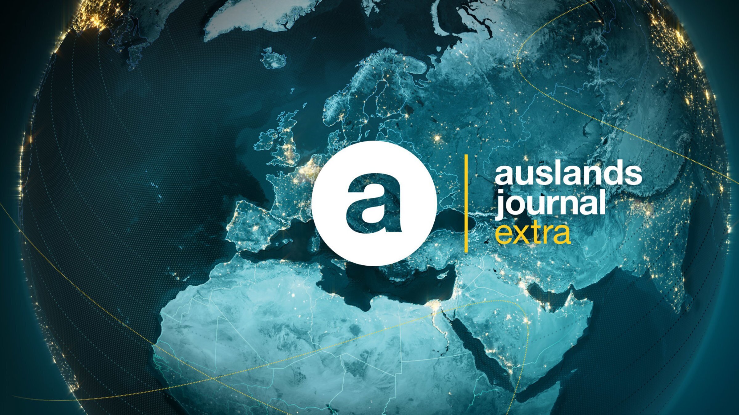 auslandsjournal extra