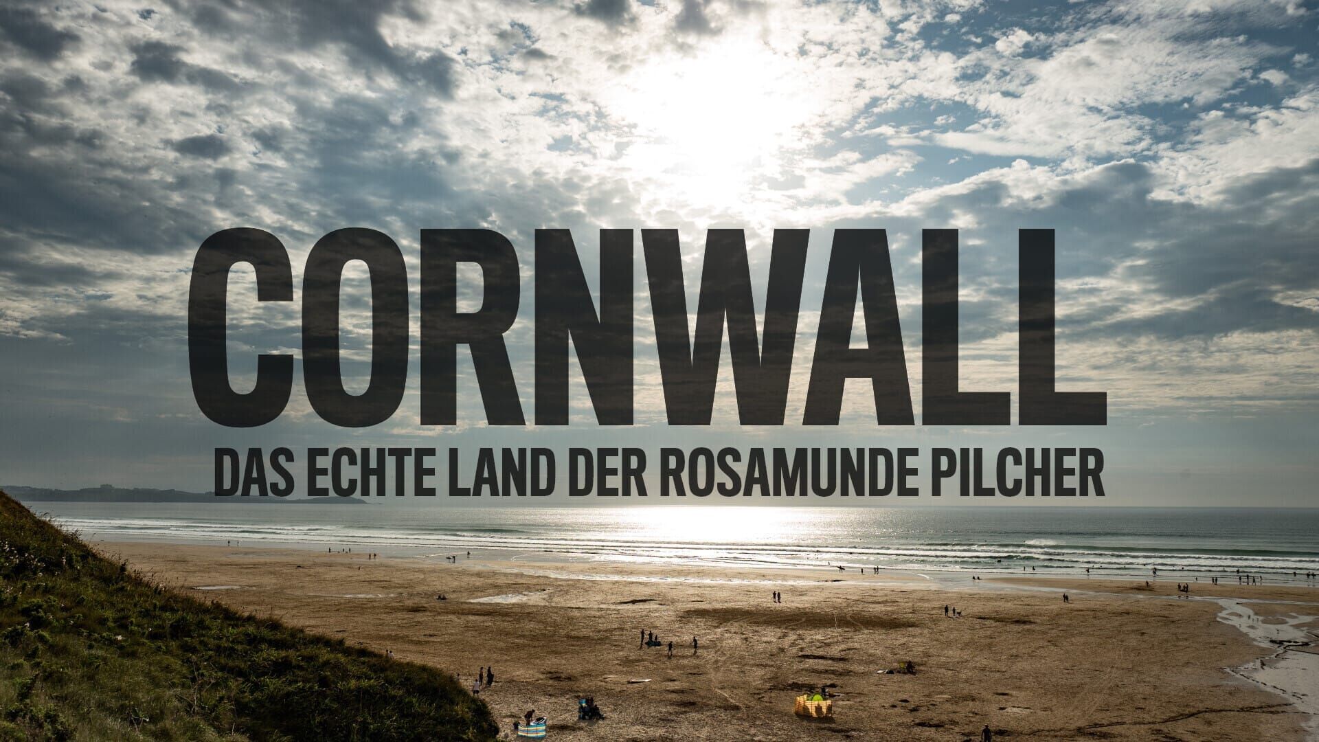Cornwall – Das echte Land der Rosamunde Pilcher