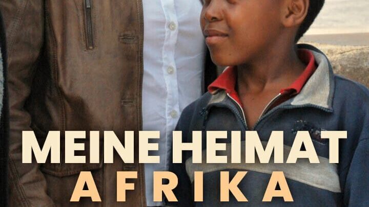 Meine Heimat Afrika